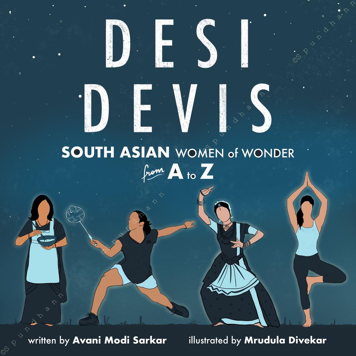 Desi Devis: South Asian Women of Wonder